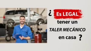 es-legal-tener-un-taller-mecanico-en-casa