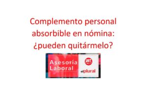 es-legal-el-plus-absorbible-en-una-nomina
